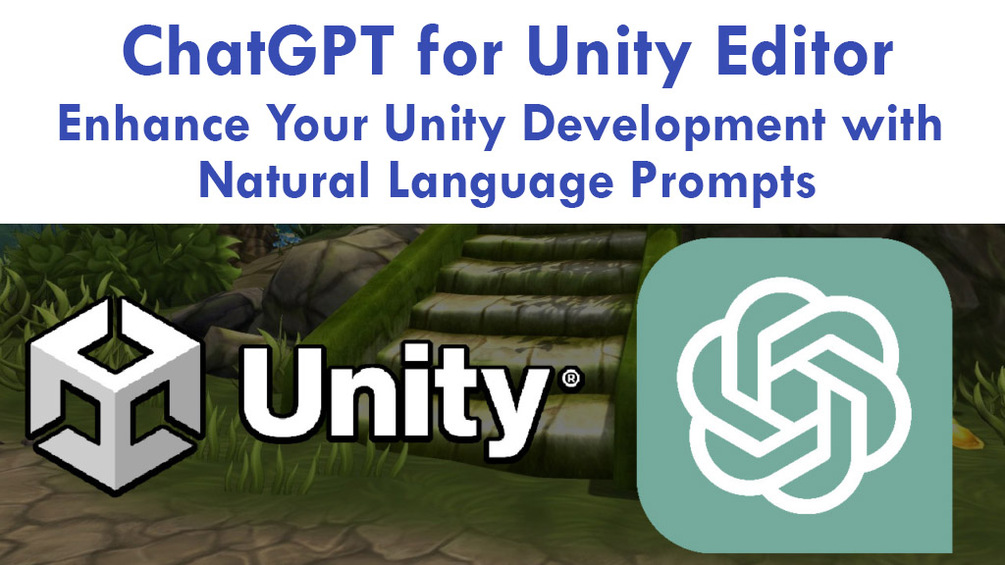 [TopGuides] UnityGPT - интегрируйте ChatGPT непосредственно в редактор Unity (2023)