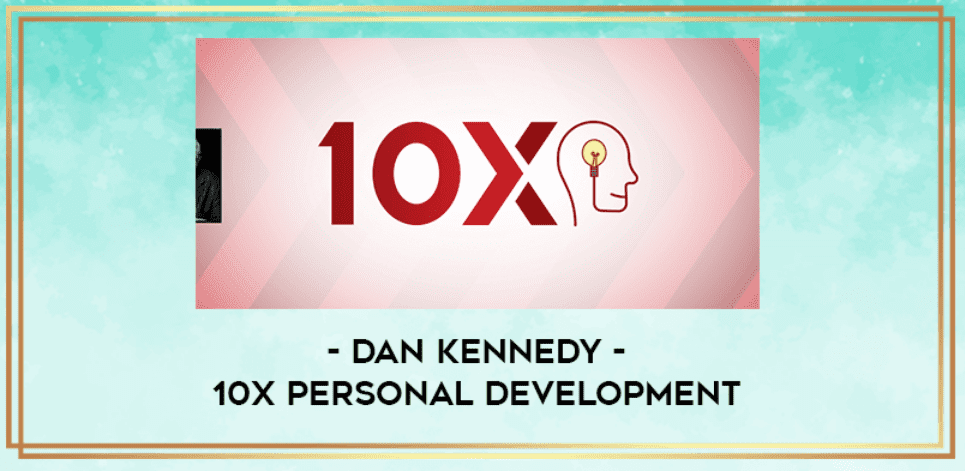 [Дэн Кеннеди] 10-кратное Личностное Развитие (2021)